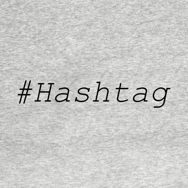 Hashtag text design by Playfulfoodie